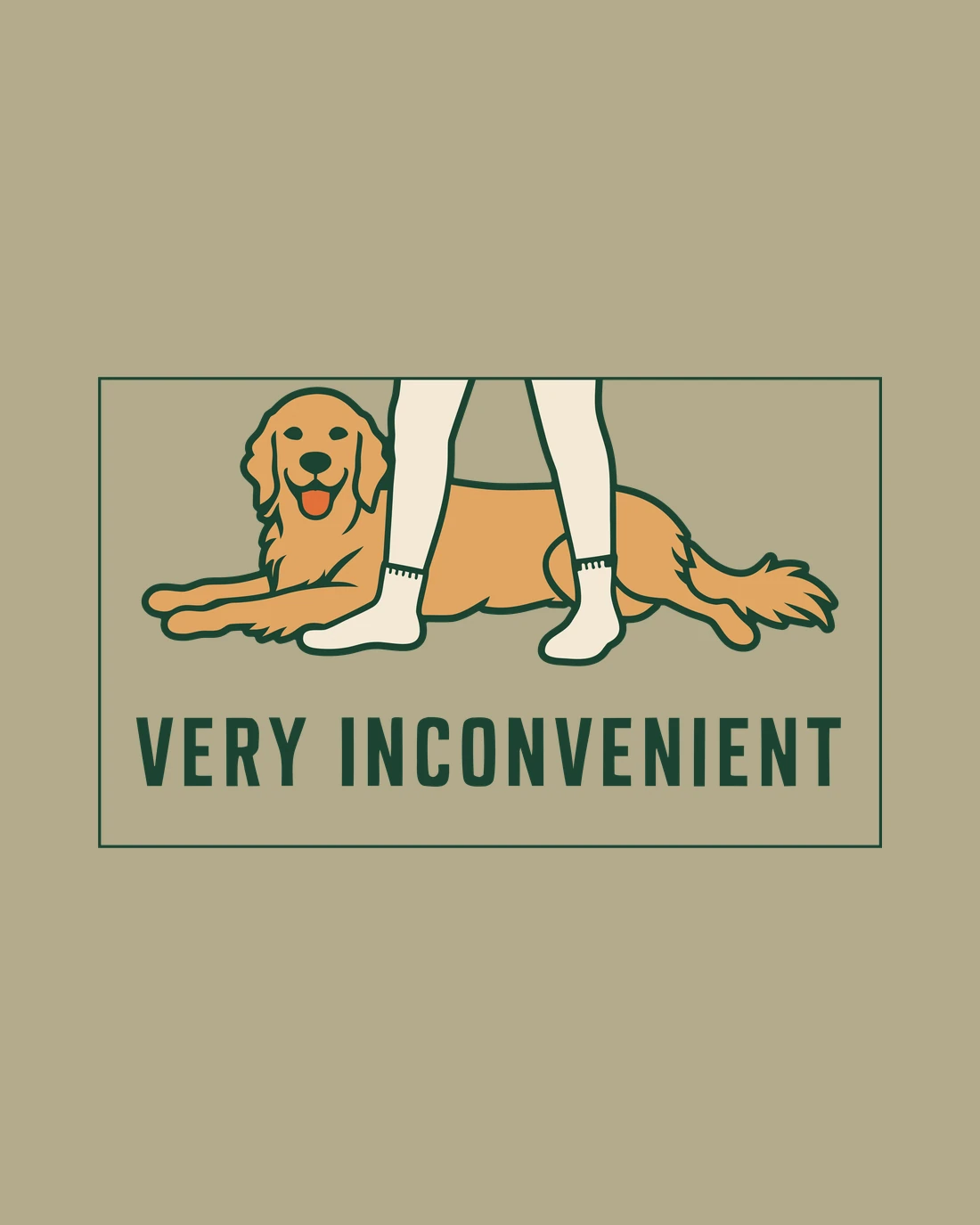 Very Inconvenient: a golden retriever lying flat while a pair of legs in socks steps over him, inside a ruled box with VERY INCONVENIENT and TAHOE BARK CO. beneath